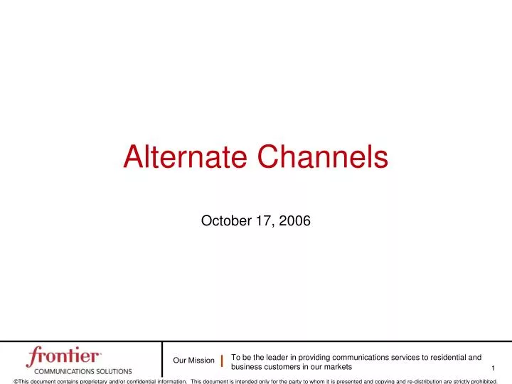 alternate channels