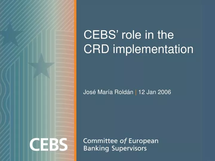 cebs role in the crd implementation