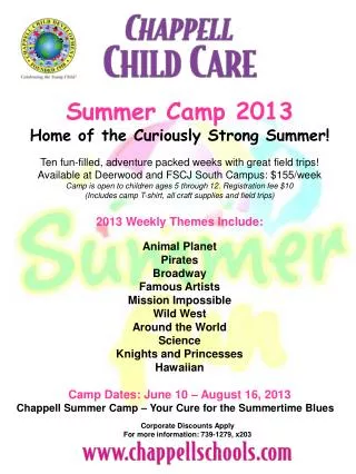 Summer Camp 2013 Home of the Curiously Strong Summer!