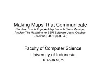 Faculty of Computer Science University of Indonesia Dr. Aniati Murni