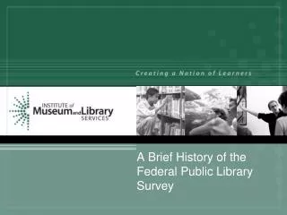 A Brief History of the Federal Public Library Survey