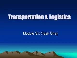 Transportation &amp; Logistics