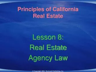 Lesson 8: Real Estate Agency Law