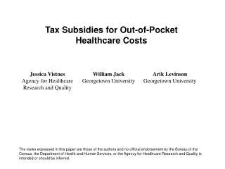 Tax Subsidies for Out-of-Pocket Healthcare Costs