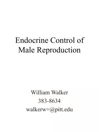 Endocrine Control of Male Reproduction