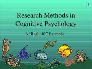 Research Methods in Cognitive Psychology