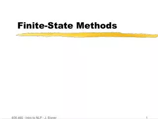 Finite-State Methods
