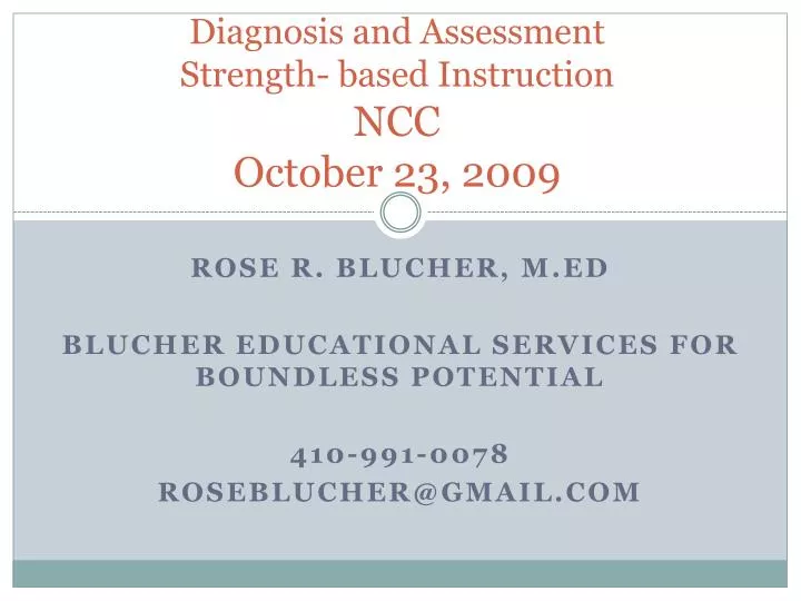 diagnosis and assessment strength based instruction ncc october 23 2009