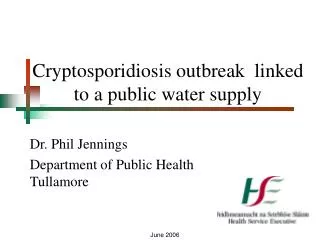 Cryptosporidiosis outbreak linked to a public water supply