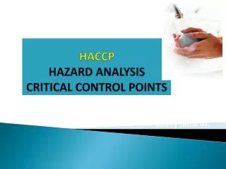 Ppt Hazard Analysis Of Critical Control Points Haccp Powerpoint