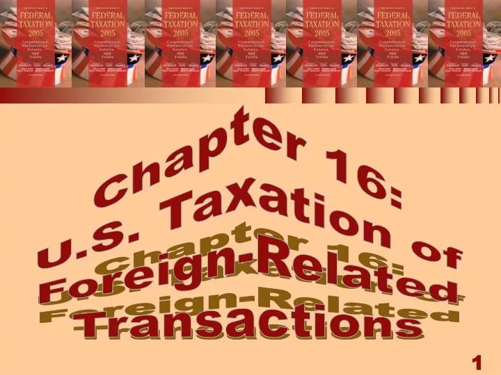chapter 16 u s taxation of foreign related transactions