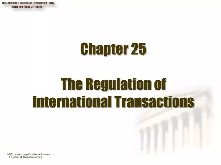 chapter 25 the regulation of international transactions