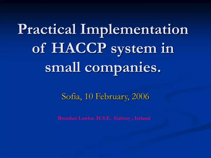 practical implementation of haccp system in small companies