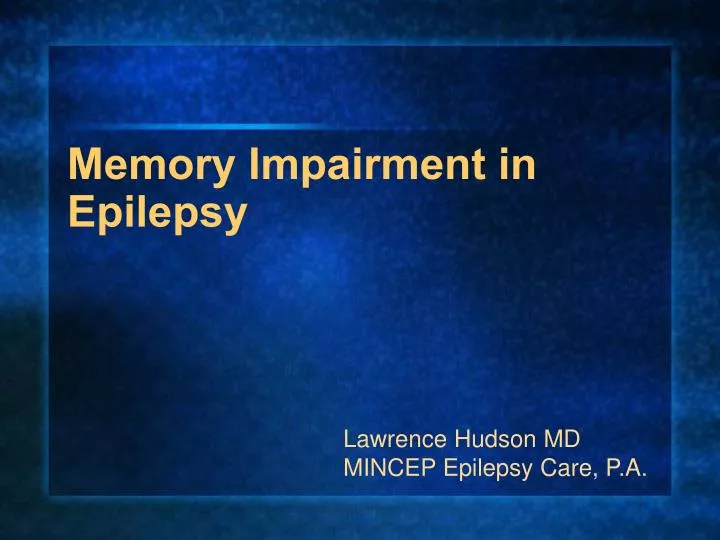 memory impairment in epilepsy