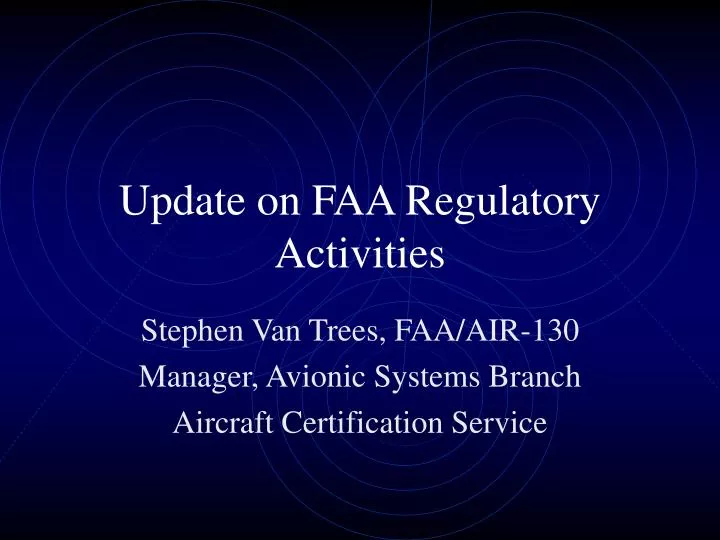 update on faa regulatory activities