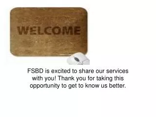 FSBD, Value you can trust!
