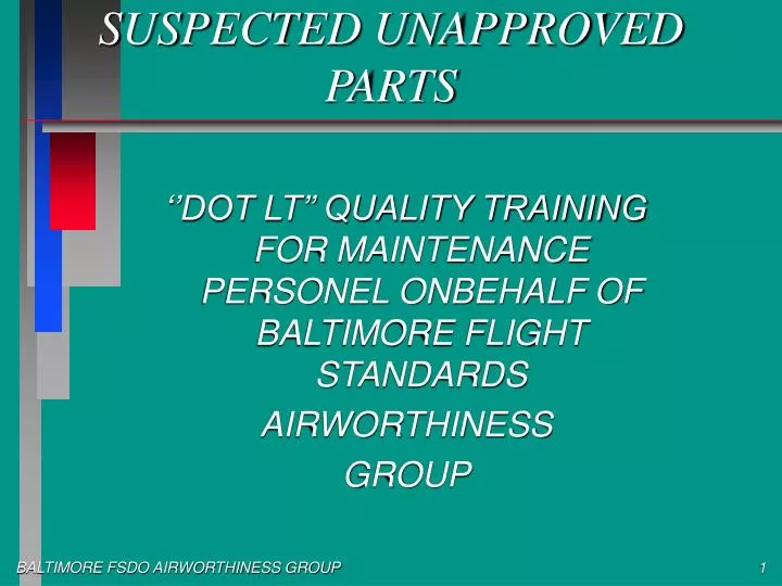 suspected unapproved parts