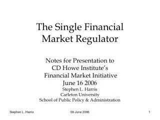 The Single Financial Market Regulator