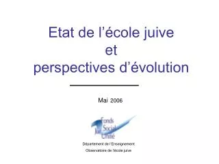 etat de l cole juive et perspectives d volution