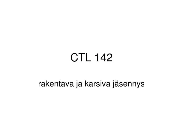 ctl 142