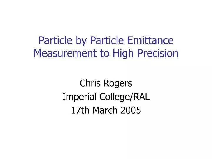 particle by particle emittance measurement to high precision