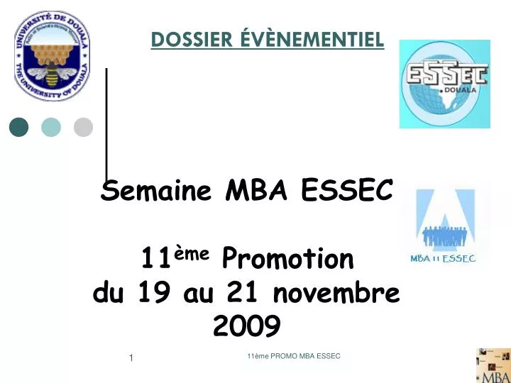semaine mba essec 11 me promotion du 19 au 21 novembre 2009