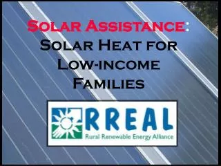 Solar Assistance : Solar Heat for Low-income Families
