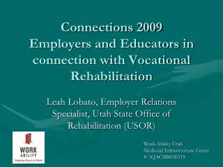 Connections 2009 Employers and Educators in connection with Vocational Rehabilitation