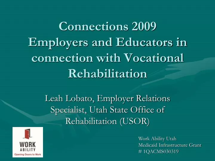 connections 2009 employers and educators in connection with vocational rehabilitation