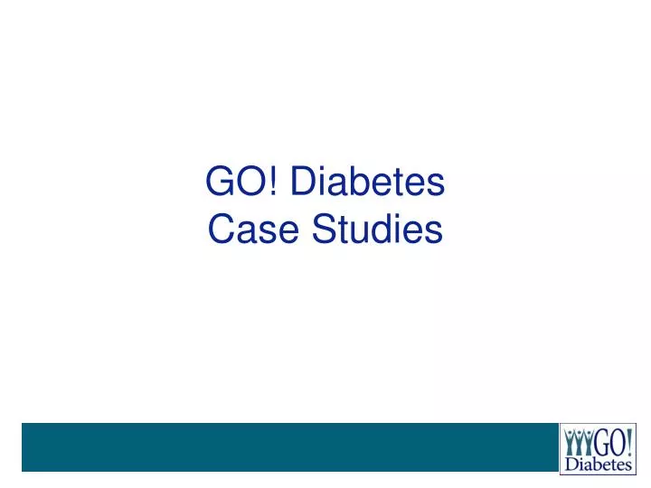 go diabetes case studies