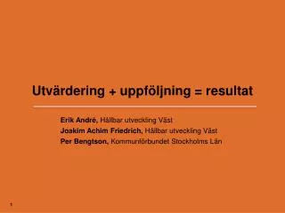 utv rdering uppf ljning resultat