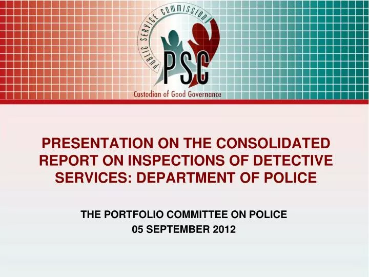 presentation on the consolidated report on inspections of detective services department of police