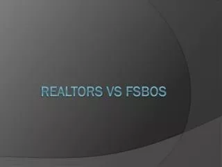 Realtors vs FSBOs