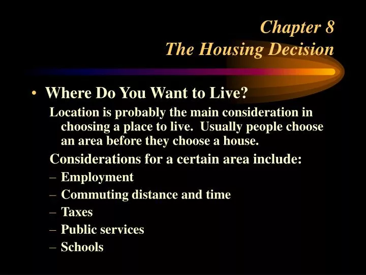 chapter 8 the housing decision