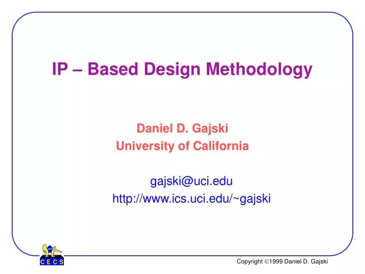 ip based design methodology