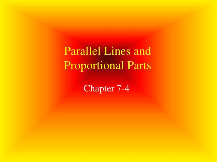 parallel lines and proportional parts