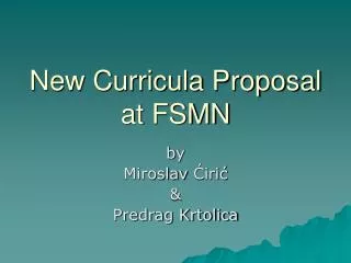 New Curricula Proposal at FSMN
