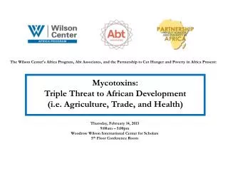 Mycotoxins: Triple Threat to African Development (i.e. Agriculture, Trade, and Health)
