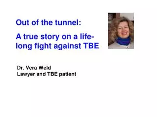 Dr. Vera Weld Lawyer and TBE patient