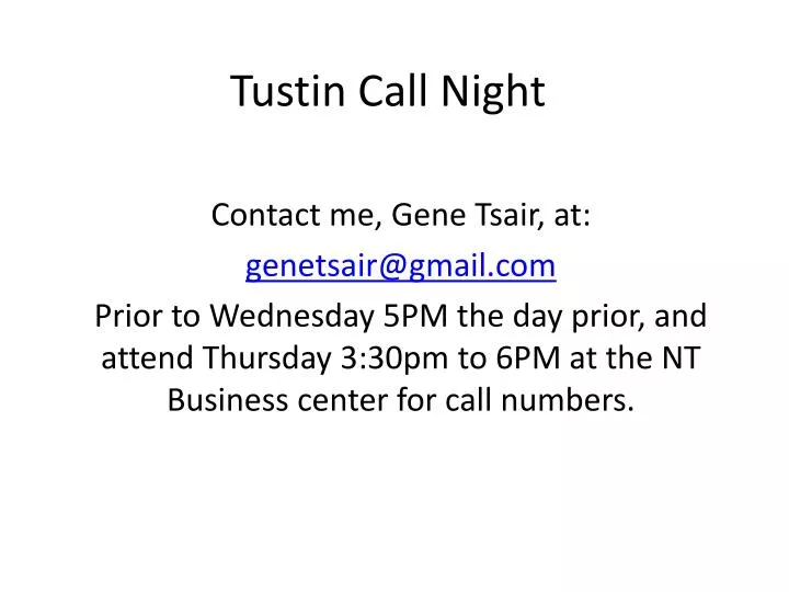 tustin call night