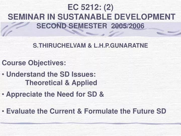 ec 5212 2 seminar in sustanable development second semester 2005 2006