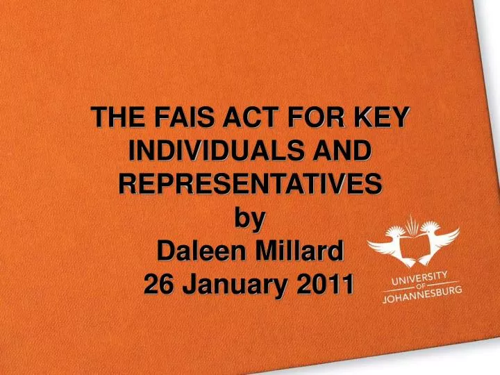 the fais act for key individuals and representatives by daleen millard 26 january 2011