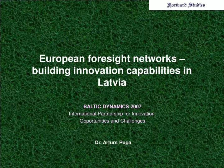 european foresight networks building innovation capabilities in latvia