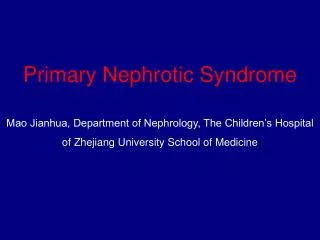 Primary Nephrotic Syndrome