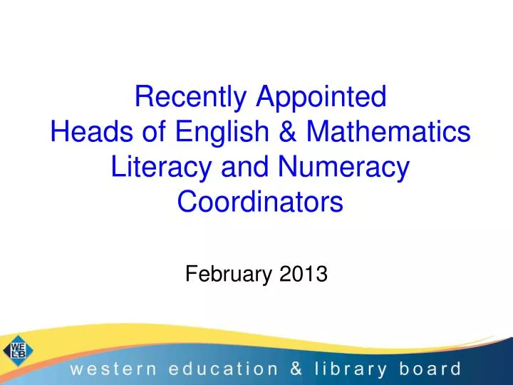 recently appointed heads of english mathematics literacy and numeracy coordinators