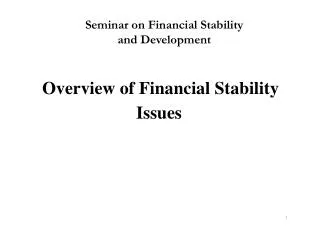 Overview of Financial Stability Issues