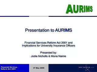 Presentation to AURIMS