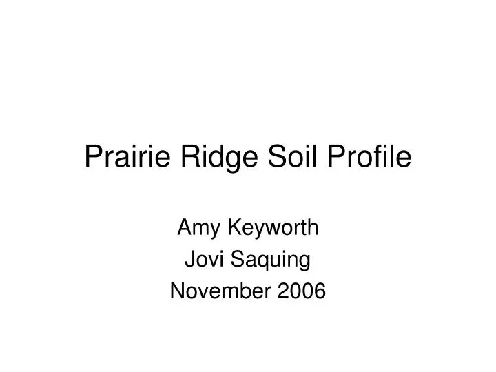 prairie ridge soil profile