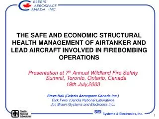 Presentation at 7 th Annual Wildland Fire Safety Summit, Toronto, Ontario, Canada 19th July,2003
