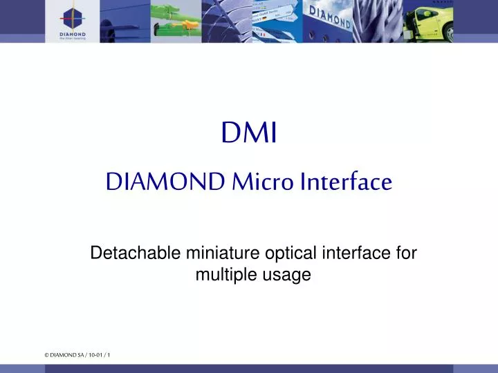dmi diamond micro interface
